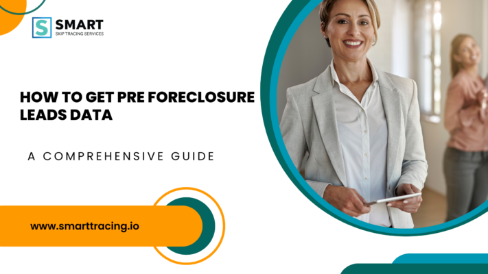 How to Get Pre-Foreclosure Leads Data 2500